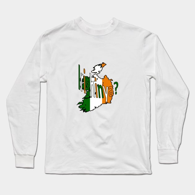 Irishinya St Paddys Day Fun Long Sleeve T-Shirt by taiche